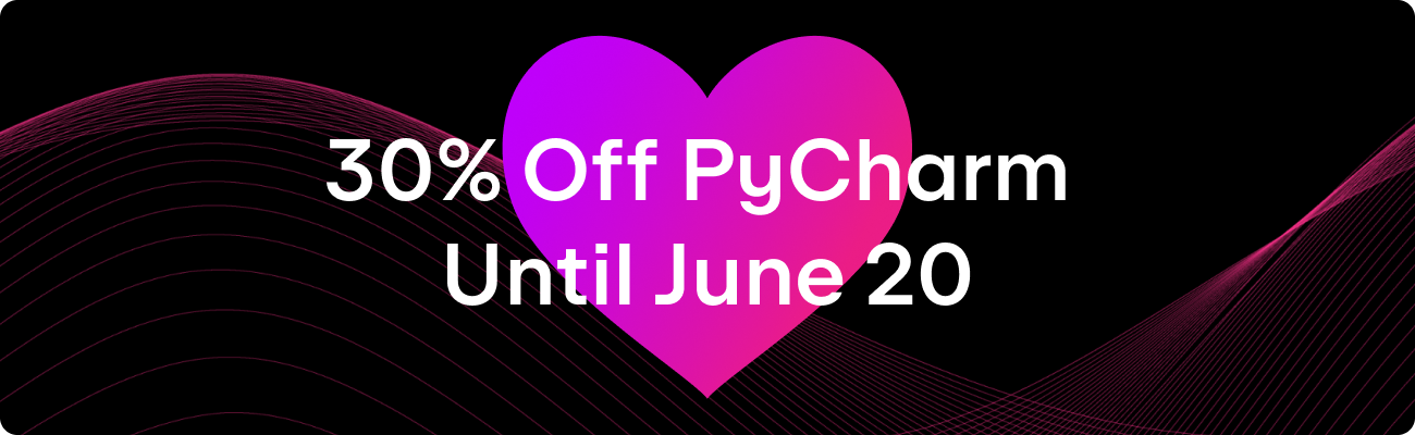 30% Off PyCharm Until June, 20